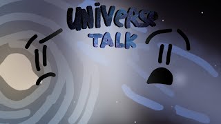 Universe Talk. Эпизод 5. Млечный путь и Андромеда столкнутся!? (ft. @Soys217 )