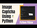 Image Captcha In Python |  Generate Image Captcha using python | #imgcaptcha #captcha