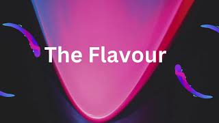The Flavour - Chill Lofi Mix [chill lo-fi hip hop music]