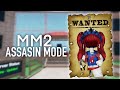 Playing mm2 ASSASSIN MODE… (Murder Mystery 2)