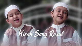 Muhammad Hadi Assegaf - Kisah Sang Rasul ft. Abdurrachman Assegaf (Official Music Video)