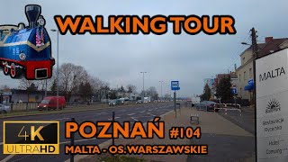 ⁴ᴷ⁶⁰ 🇵🇱 Poznan/Poland Walking Tour - #104 - Malta - Warszawskie (January 2023) [4K]