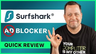 Surfshark Ad Blocker Review | Is Surfshark CleanWeb 2.0 Good Enough?