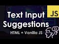Autocomplete Text Input Suggestions – HTML and JavaScript Tutorial
