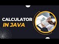 How To Make Basic Calculator Using in Java