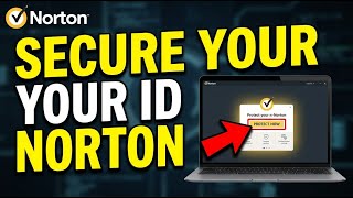 How to Protect Your Online Identity with Norton - Quick Tutorial