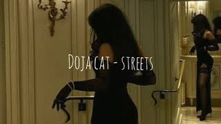 Doja cat - streets (Slowed + Reverb)