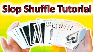 Magic Tutorial - Slop Shuffle (EASY)