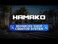 Advanced Shops Creator System | ESX & QBCore & QBOX, FiveM! ByHamakoNetwork