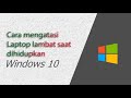 Cara Mempercepat Booting dan StartUp PC/Laptop Windows 10