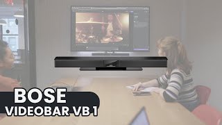 Bose® Videobar VB1 - Captez mieux l'audio dans vos vos espaces de réunion