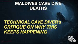 Maldives Dive Accident: Cave Diving, Ego & the Cost of Silence