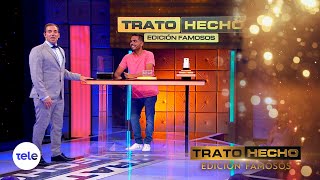 Trato Hecho Famosos / 18-2-20