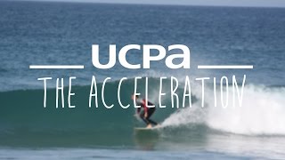 Surfing Tutorial UCPA #5 - The acceleration