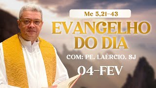 Evangelho do dia 04/02/25