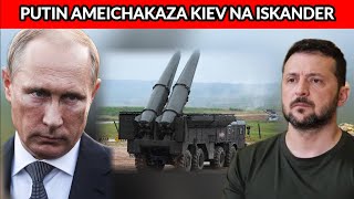 PUTIN AMELIPA KISASI KOMBORA KIEV INAWAKA MOTO ISKANDER NA KINZAL ZIMETUMIKA