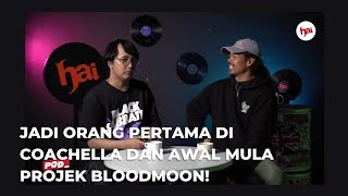 DOUGY MANDAGI BLOODMOON, ORANG INDO PERTAMA YANG MANGGUNG DI COACHELLA sama The Temper Trap #KISUM