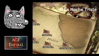 AoE2: DE Campaigns | Montezuma | 4. La Noche Triste