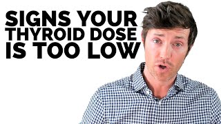 Signs Your Thyroid Medication is Too Low
