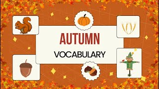 Autumn Vocabulary for kids + GAME | What is missing?