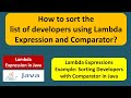 How to sort the list of developers using lambda expression and comparator? | Lambda expression