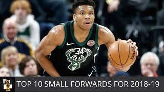 Top 10 Small Forwards For the 2018-19 Season