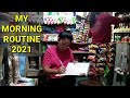 MY MORNING ROUTINE 2021/SARI-SARI STORE OWNER DAILY ROUTINE