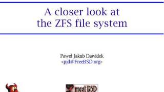 ZFS in FreeBSD, by Pawel Jakub Dawidek