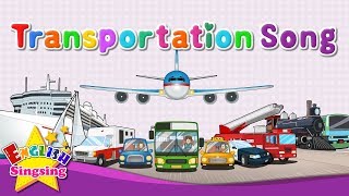 Transportation Song - Vehicle Song - Cars, Boats, Trains, Planes - Kids English