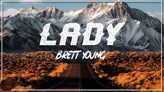 Brett Young - Lady (Lyric)