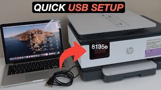 HP OfficeJet Pro 8135e Quick USB Setup, Print & Scan Quickly With Macbook.