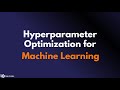 Introducing Our Course Hyperparameter Optimization for Machine Learning