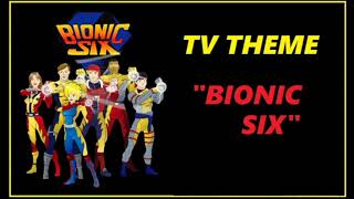 TV THEME - "BIONIC SIX"