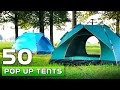 50 Amazing Pop Up Tents For Camping