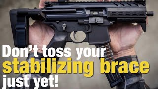 The ATF can't outlaw stabilizing braces without our participation