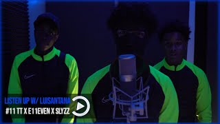 #11 TT x E11even x Slyzz - Listen Up! w/ LuiSantana 🇳🇱 (Prod. Reimas x MDS \u0026 ESBeats) | Pressplay