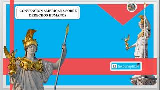 CONVENCION AMERICANA SOBRE DERECHOS HUMANOS - (Pacto de San José) - Audio Completo