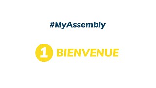 #MyAssembly 1 - Bienvenue à l'APCE