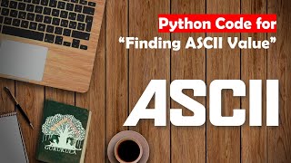 Learn Python in Tamil | How to Find ASCII Value | GURUKULA | [TAMIL]