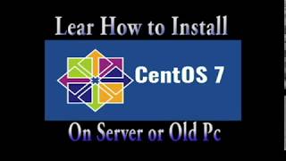 Learn How to Install Cent os on a server or old PC