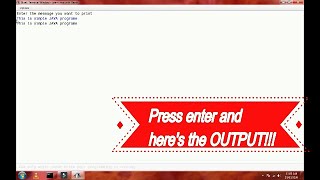 Program in JAVA to print message from USER side