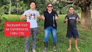 EP587 part 1:  Backyard Visit sa Cambinocot, Cebu City