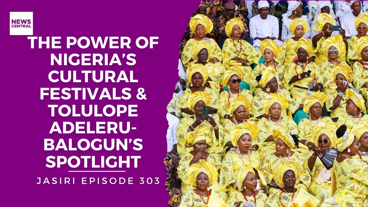 The Power Of Nigeria S Cultural Festivals Tolulope Adeleru Balogun