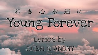 Young Forever(feat.ANONY) [成人式披露曲]