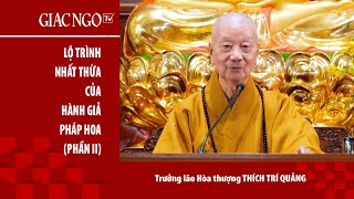 Trưởng lão HT.Thích Trí Quảng thuyết giảng: 