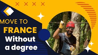 MOVE TO FRANCE WITHOUT A DEGREE || APPRENTICESHIP PATHWAY ||