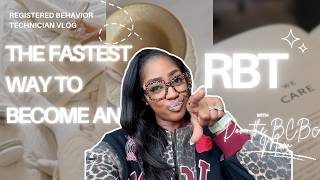 The FASTEST Way to Become an RBT in 2026 (Step-by-Step Guide)