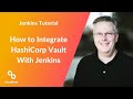 How to Integrate HashiCorp Vault With Jenkins