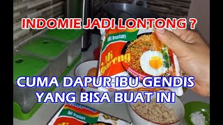 INDOMIE JADI LONTONG ?? YUKS LIHAT CARA DAPUR IBU GENDIS MEWUJUDKAN INI | AJIB DEH