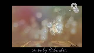 Tate miligala bali cover by Rabindra